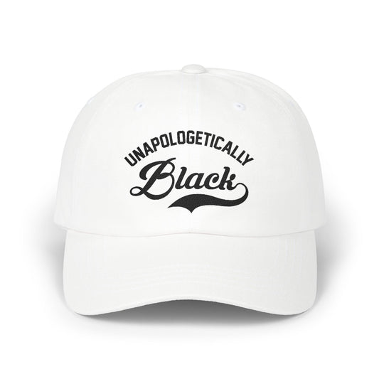 Unapologetically Black Dad Cap — Embroidered Statement Baseball Hat