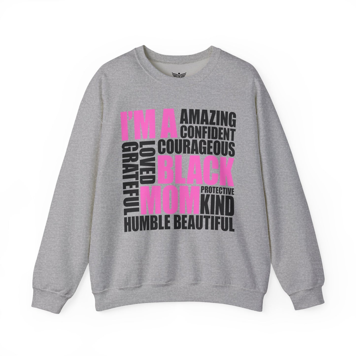 I AM A BLACK MOM Graphic Sweatshirt