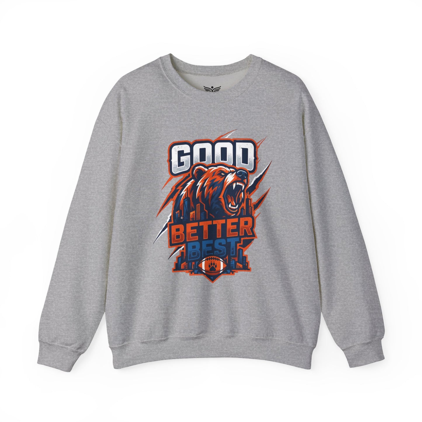 CHICAGO BEARS GOOD BETTER BEST MOTTO - Sweatshirt