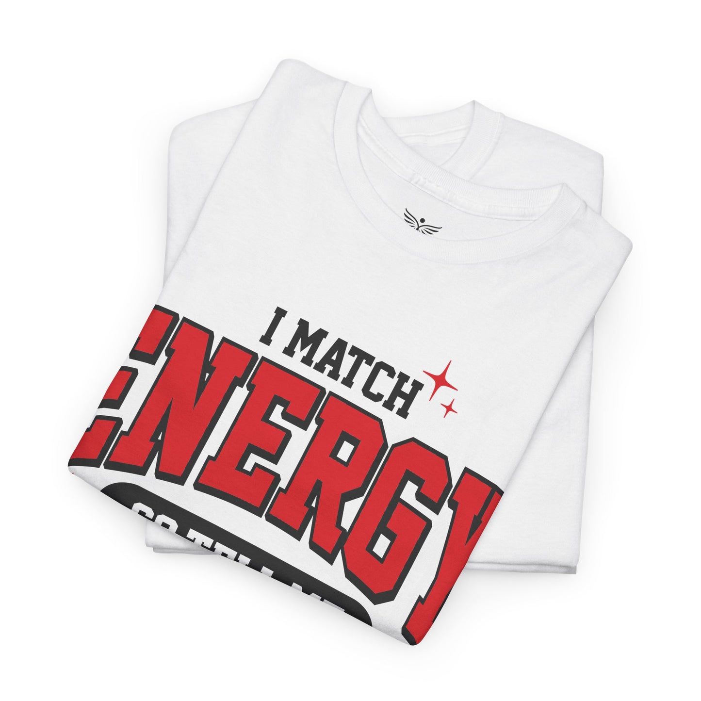 I MATCH ENERGY - Unisex T-Shirt