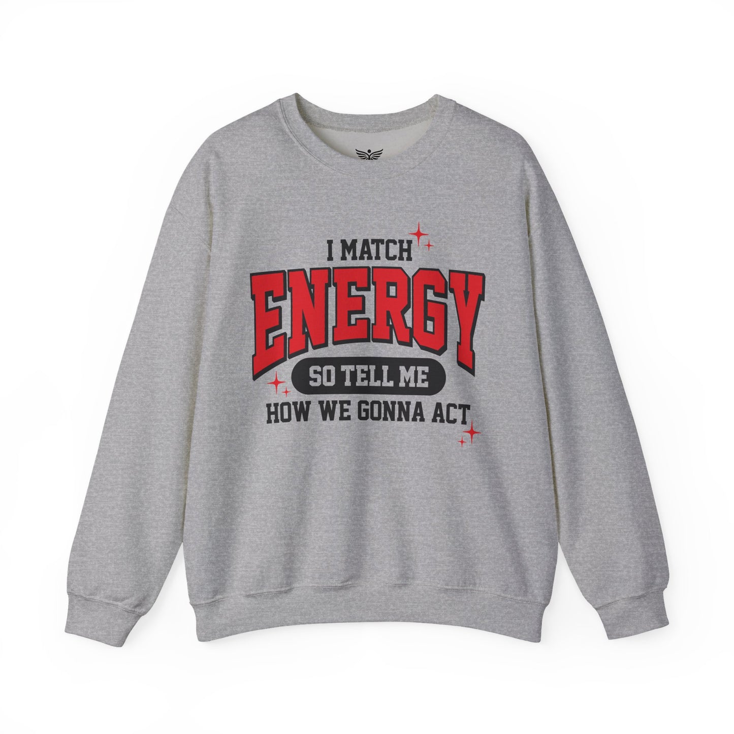 I MATCH ENERGY - Unisex Sweatshirt