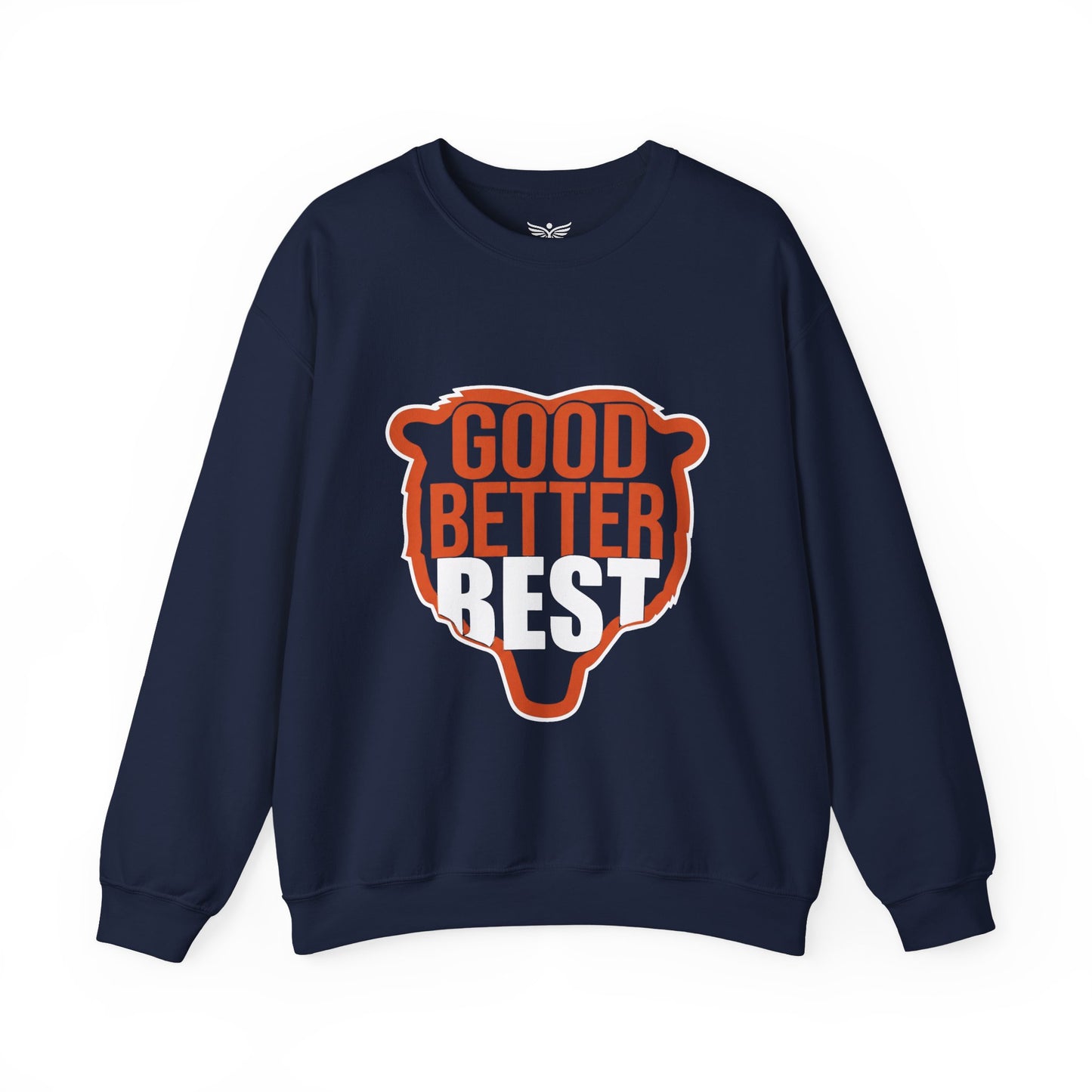 GOOD BETTER BEST - Sweatshirt
