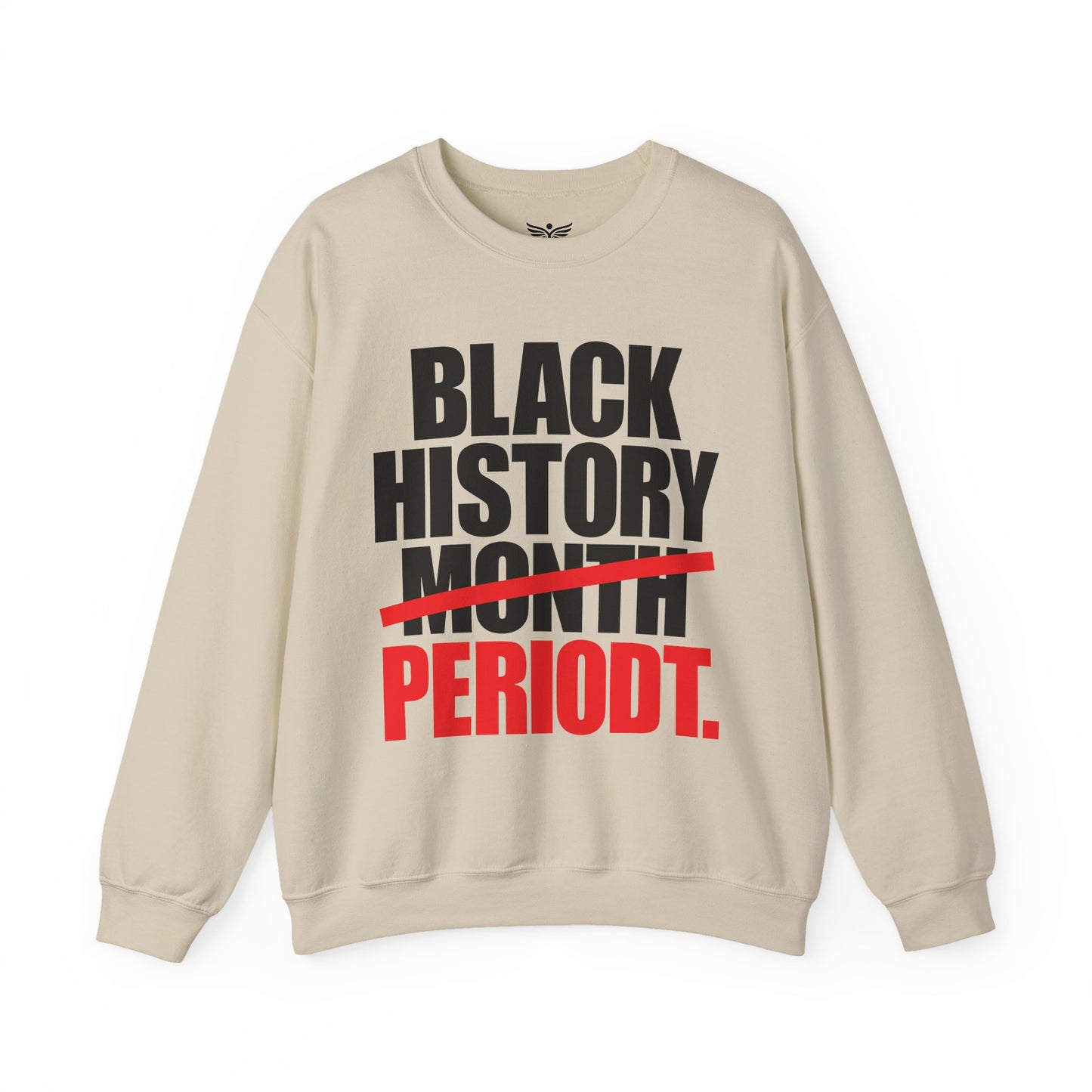 BLACK HISTORY PERIODT Unisex Graphic Sweatshirt