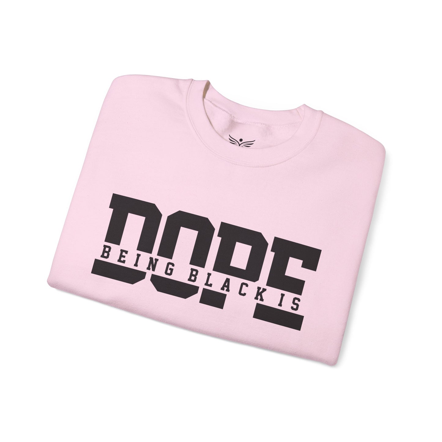 BEING BLACK IS DOPE Unisex Graphic Sweatshirt