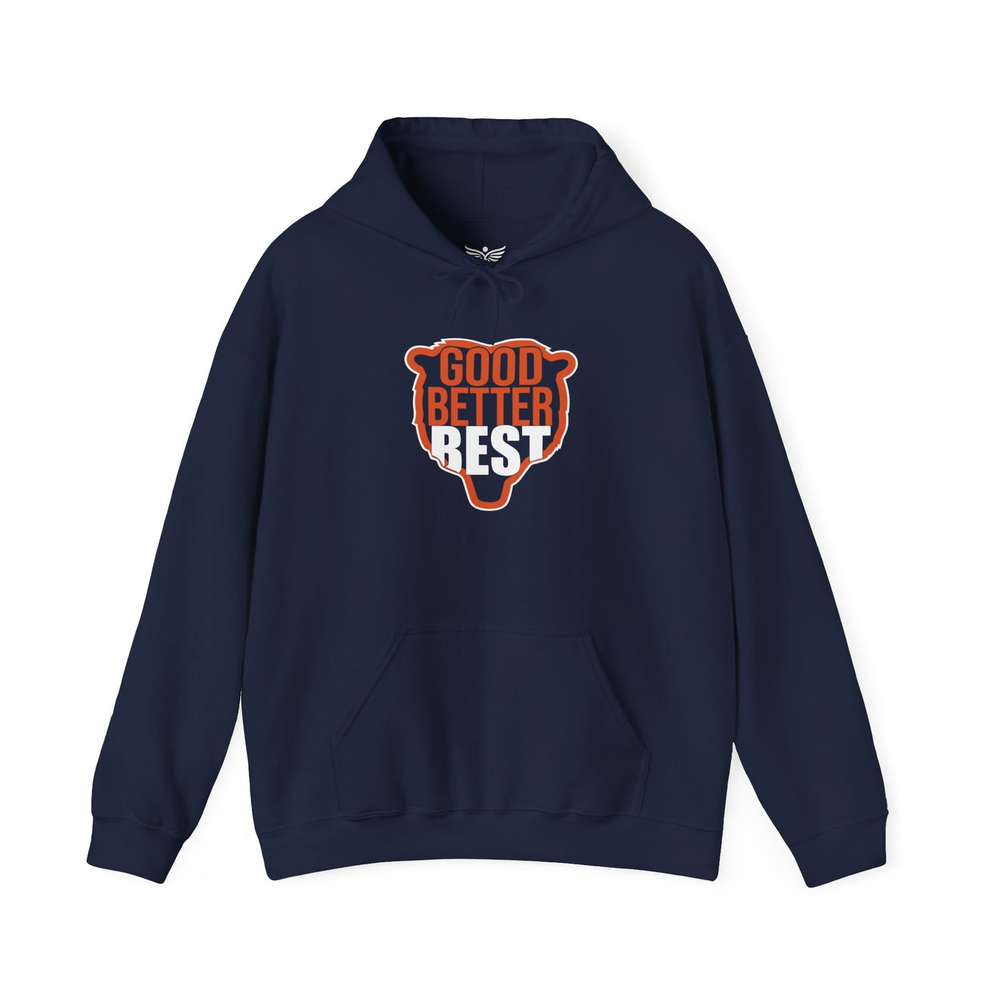 GOOD BETTER BEST MOTTO - Hoodie