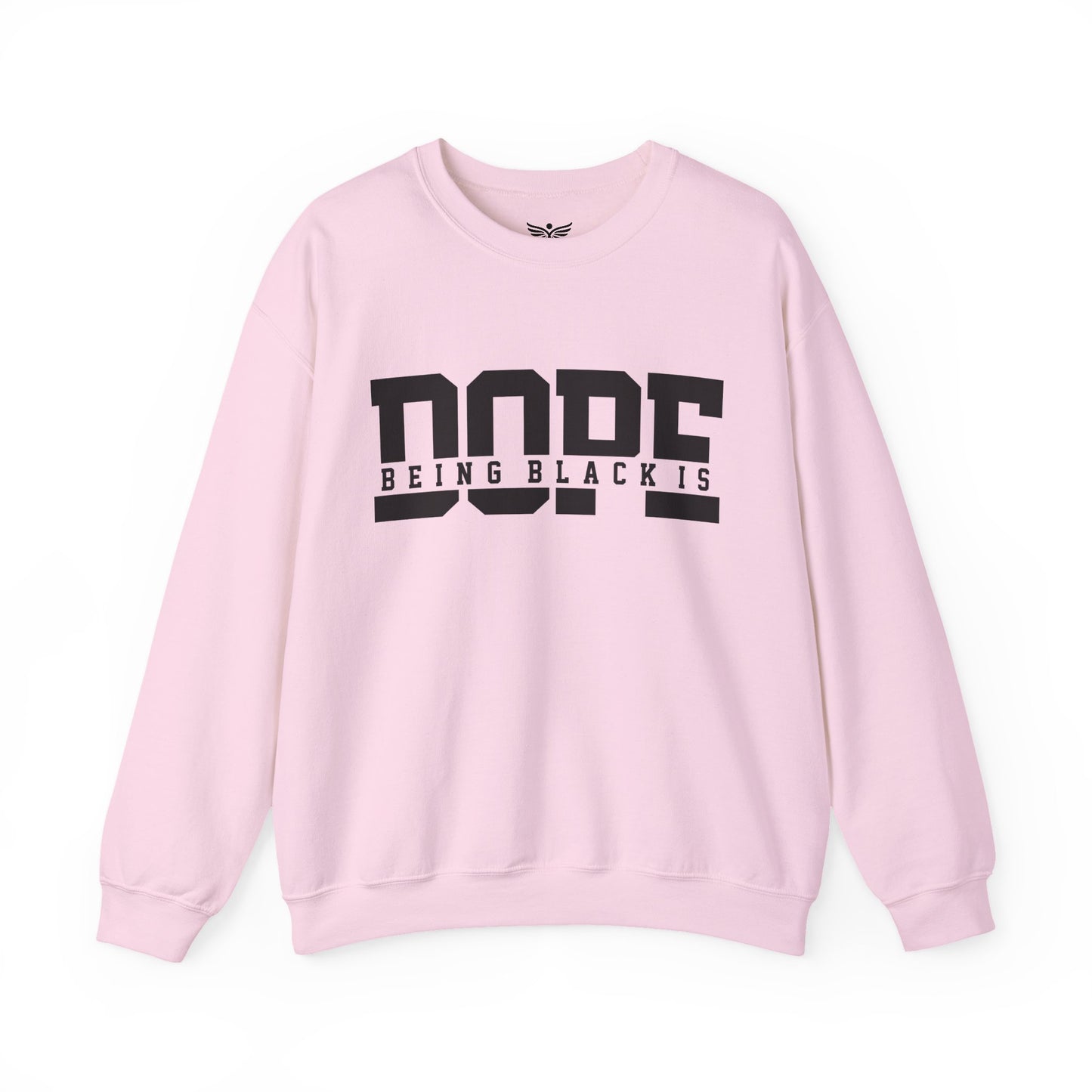 BEING BLACK IS DOPE Unisex Graphic Sweatshirt