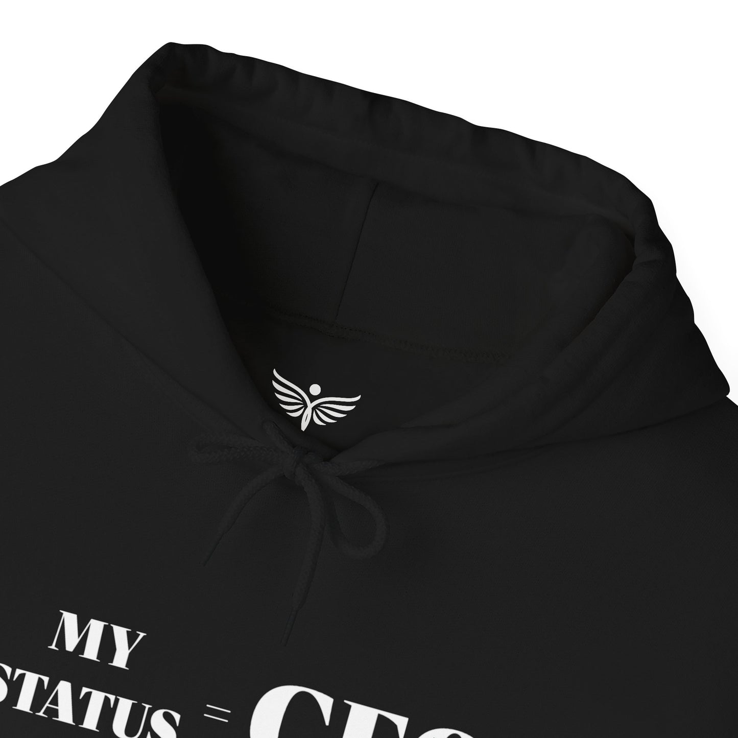 MY STATUS = CEO - Black Unisex Hoodie