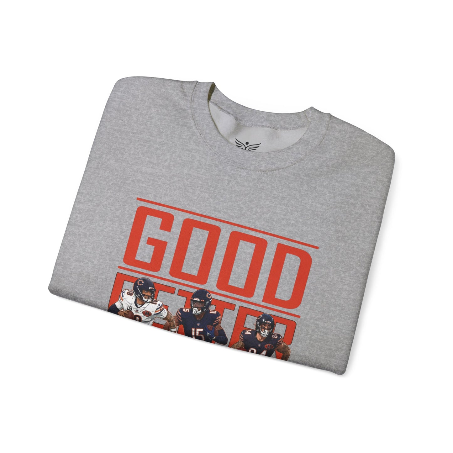GOOD BETTER BEST TEAM - Sweatshirt