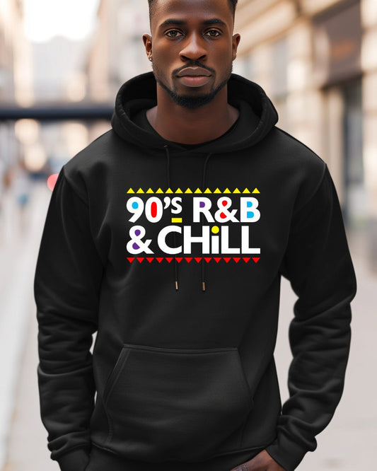 90s R&B & CHILL Hoodie