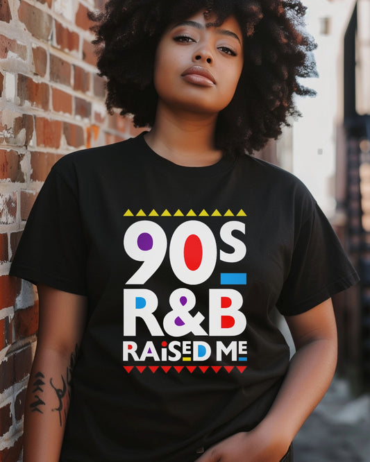 90s R&B RAISED ME - Unisex T-Shirt