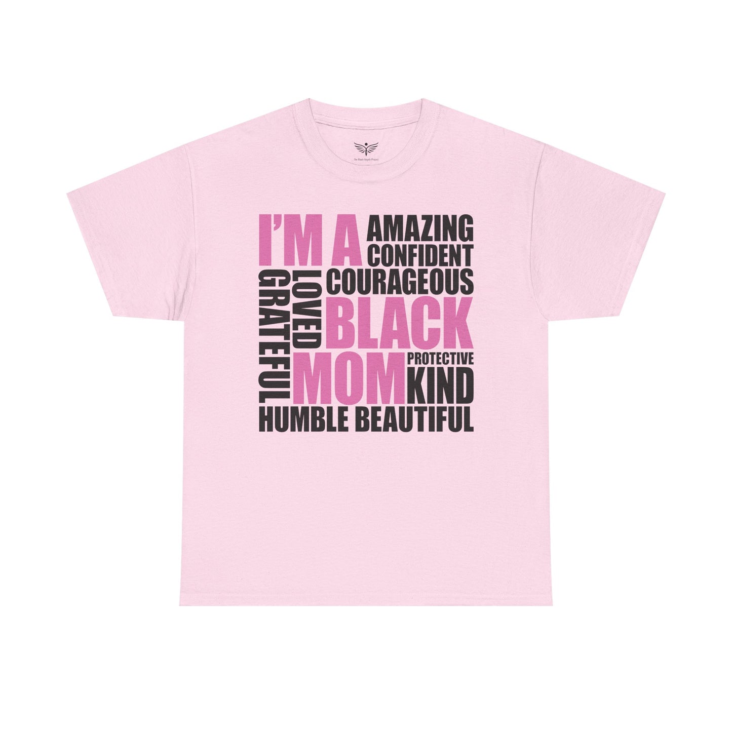 I AM A BLACK MOM Graphic T-Shirt