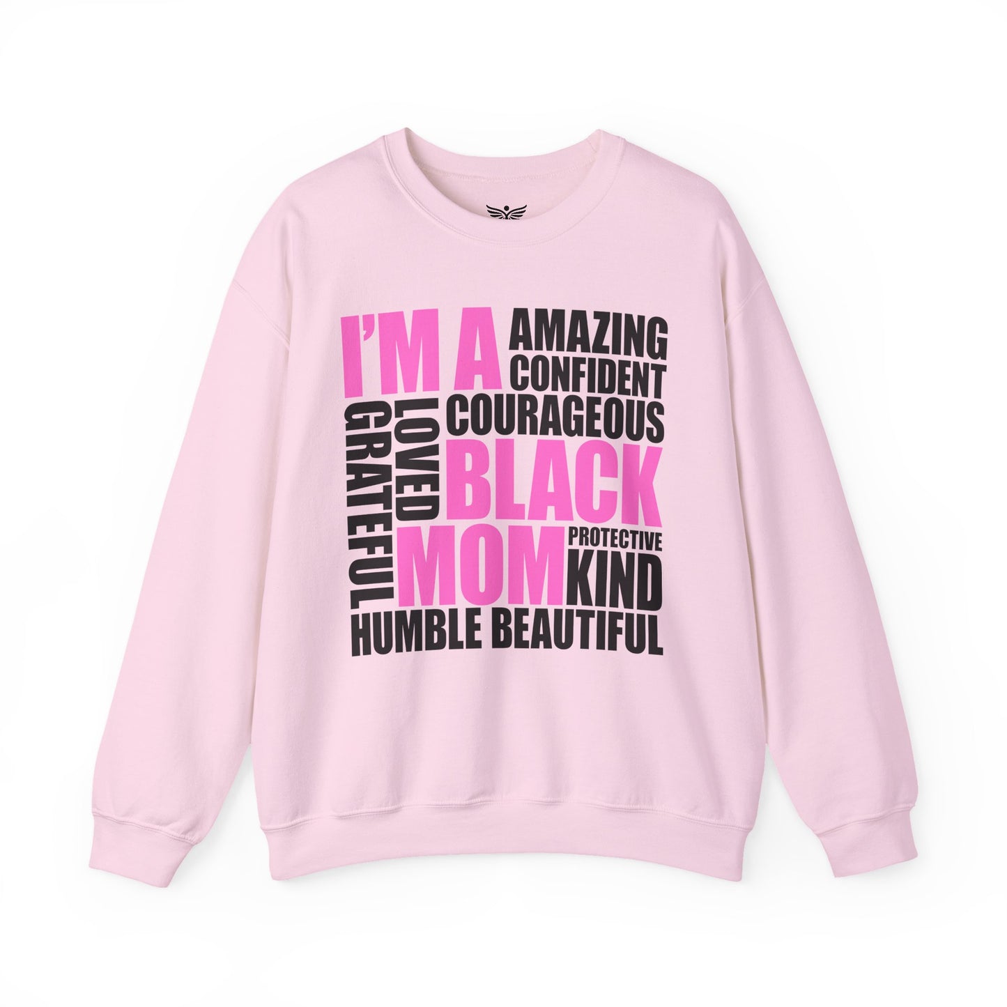I AM A BLACK MOM Graphic Sweatshirt