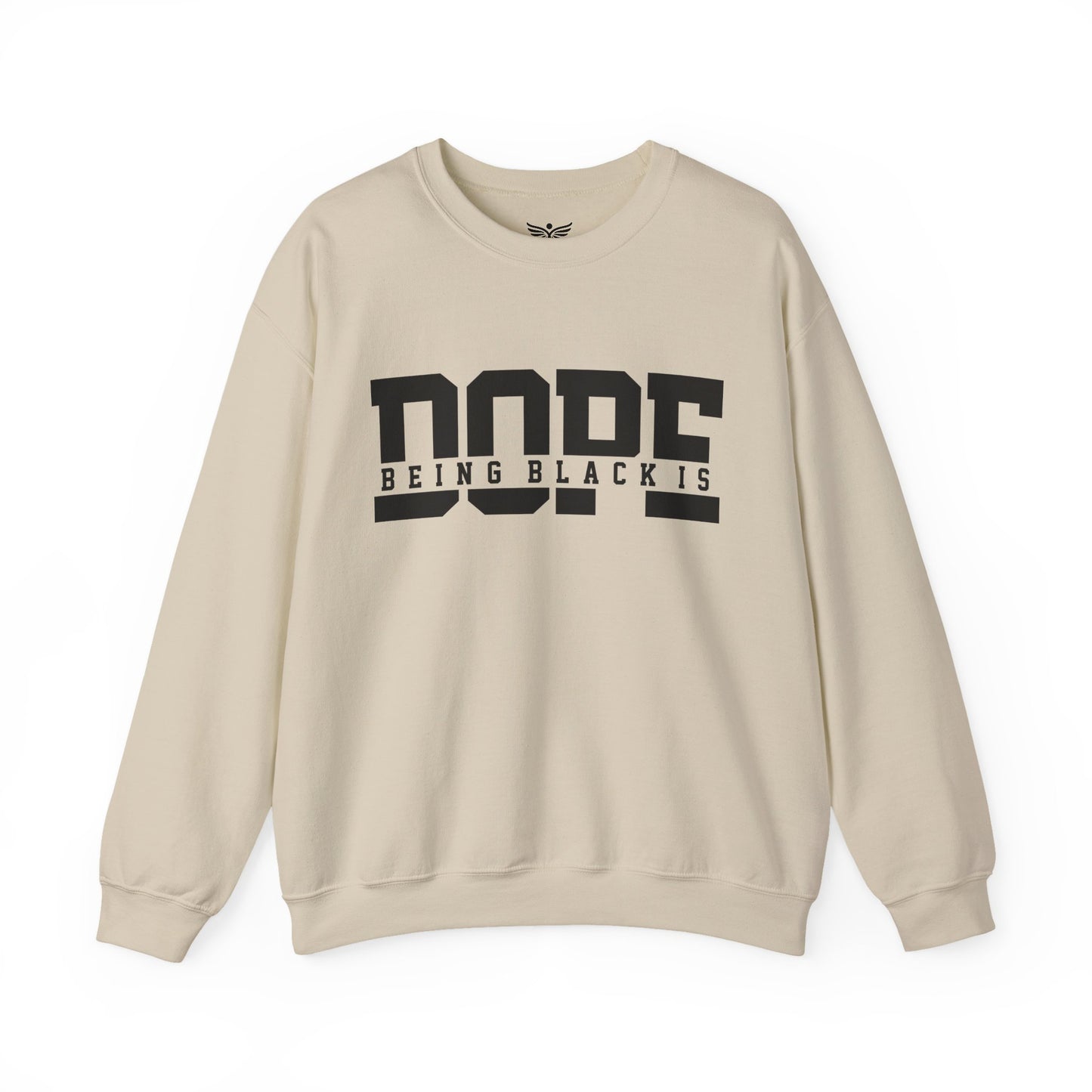BEING BLACK IS DOPE Graphic Sweatshirt
