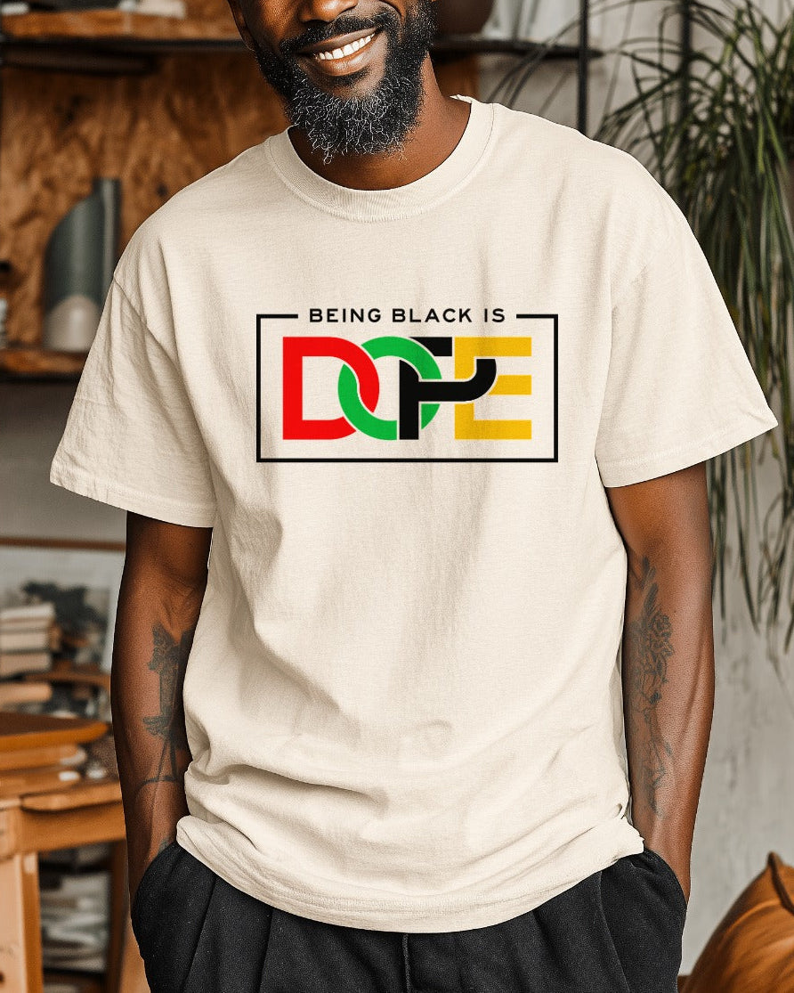 BEING BLACK IS DOPE Graphic T-Shirt