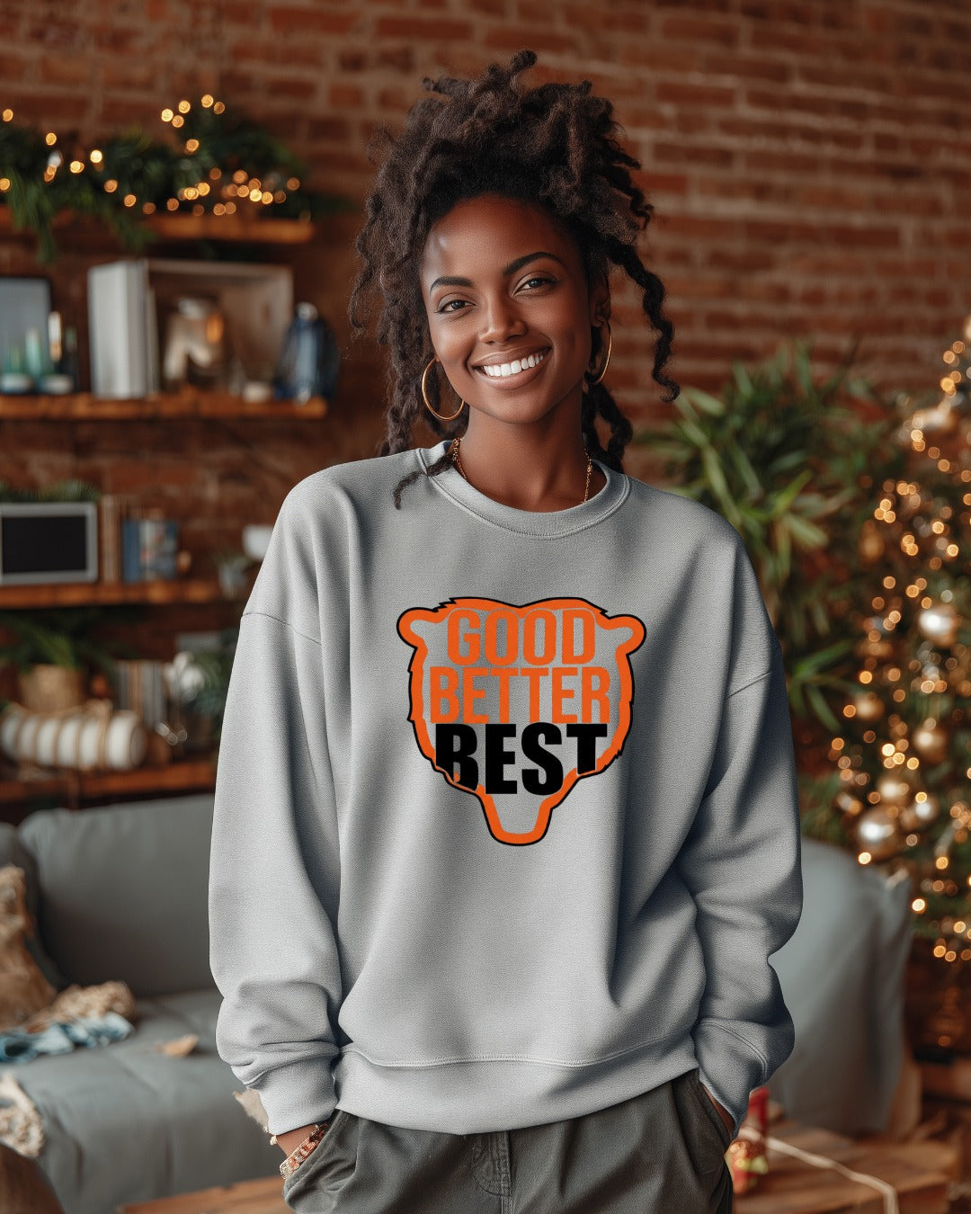 GOOD BETTER BEST MOTTO Adult Sweatshirt