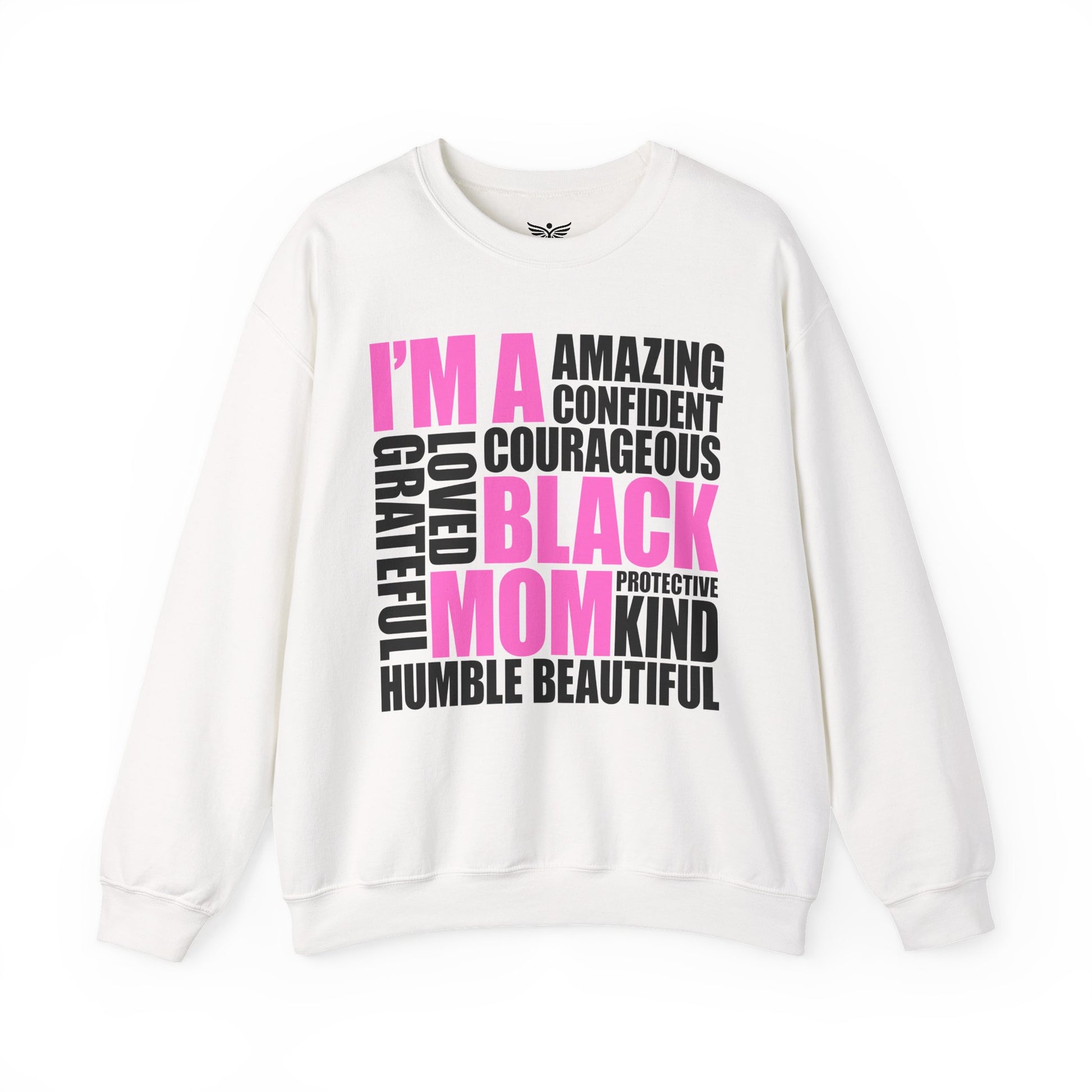 I AM A BLACK MOM White Sweatshirt