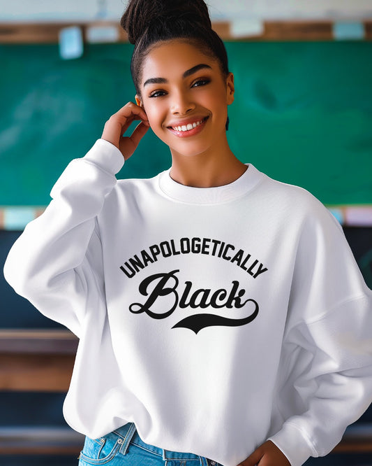 UNAPOLOGETICALLY BLACK Graphic Unisex Sweatshirt