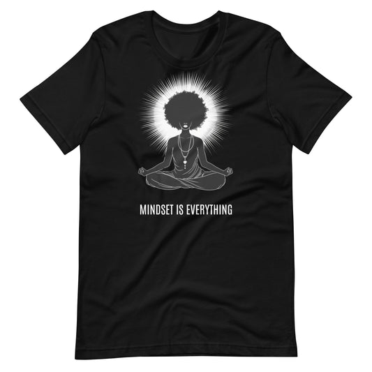 MINDSET IS EVERYTHING - Unisex t-shirt