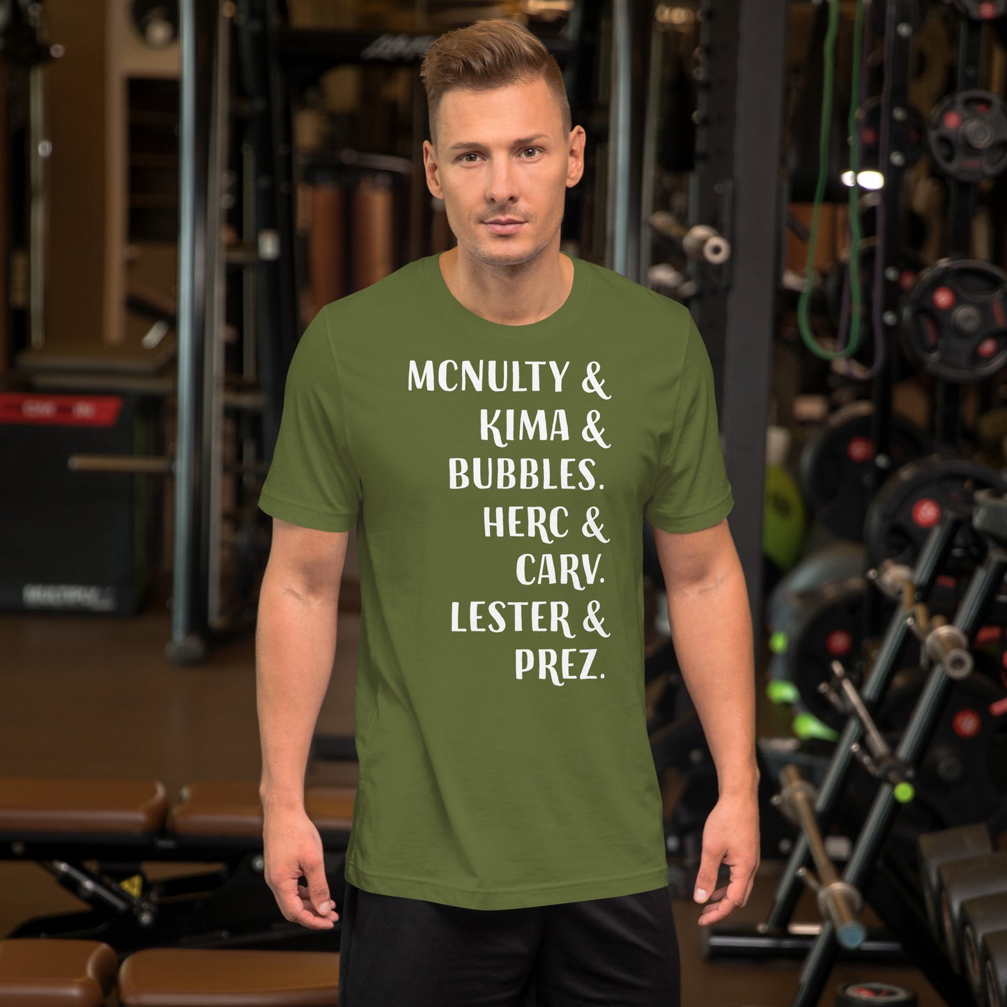 MCNULTY KIMA BUBBLES HERC CARV LESTER PREZ - Unisex t-shirt