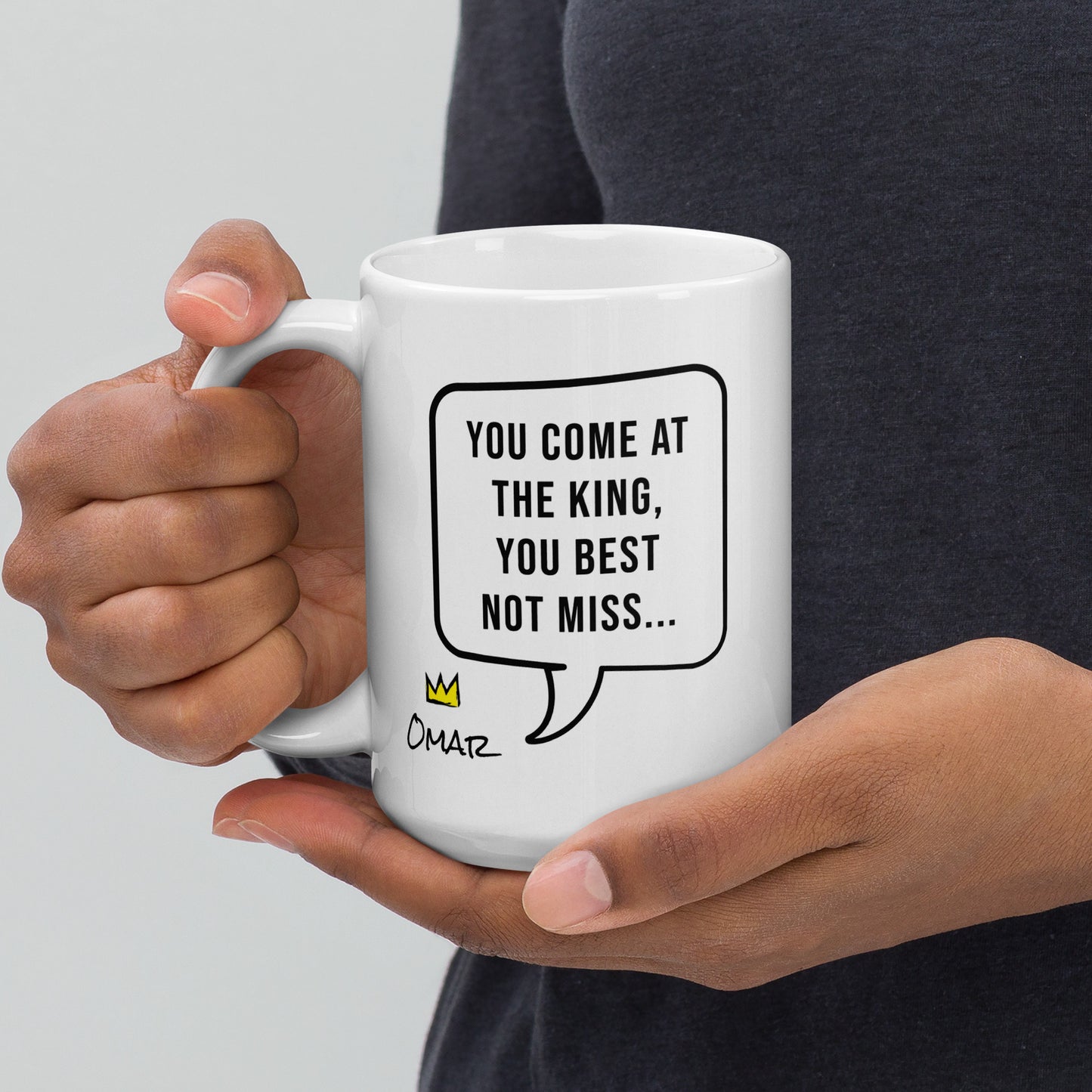 YOU COME AT THE KING - White glossy mug